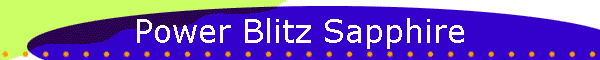 Power Blitz Sapphire