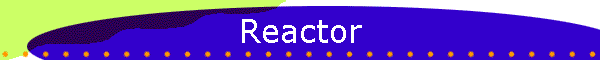 Reactor